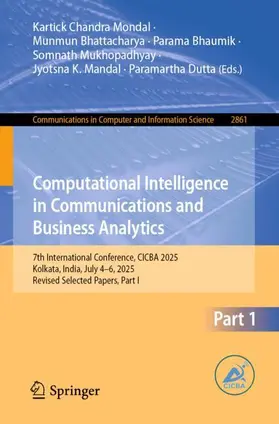 Chandra Mondal / Bhattacharya / Bhaumik |  Computational Intelligence in Communications and Business Analytics | Buch |  Sack Fachmedien