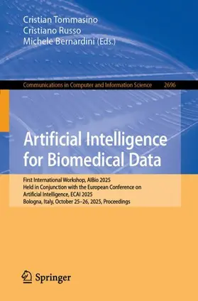 Tommasino / Russo / Bernardini | Artificial Intelligence for Biomedical Data | Buch | 978-3-032-17215-0 | www.sack.de