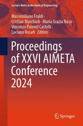 Fraldi / Marchioli / Naso |  Proceedings of XXVI AIMETA Conference 2024 | Buch |  Sack Fachmedien