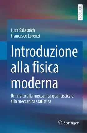 Salasnich / Lorenzi |  Introduzione alla fisica moderna | Buch |  Sack Fachmedien
