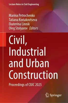 Petrochenko / Koriakovtseva / Linnik |  Civil, Industrial and Urban Construction | Buch |  Sack Fachmedien