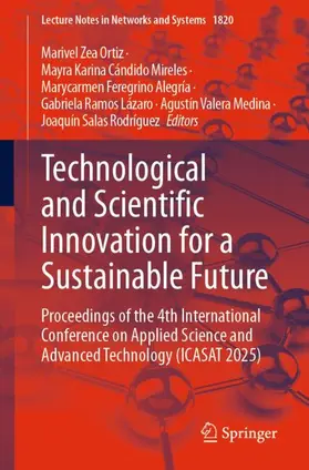 Zea Ortiz / Mireles / Alegría |  Technological and Scientific Innovation for a Sustainable Future | Buch |  Sack Fachmedien