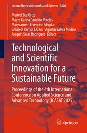 Zea Ortiz / Mireles / Alegría | Technological and Scientific Innovation for a Sustainable Future | E-Book | www.sack.de