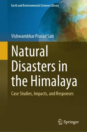 Sati |  Natural Disasters in the Himalaya | Buch |  Sack Fachmedien