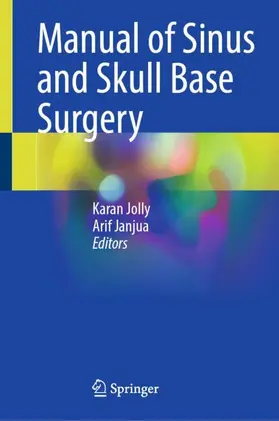 Jolly / Janjua |  Manual of Sinus and Skull Base Surgery | Buch |  Sack Fachmedien