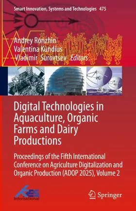 Ronzhin / Kundius / Surovtsev |  Digital Technologies in Aquaculture, Organic Farms and Dairy Productions | Buch |  Sack Fachmedien