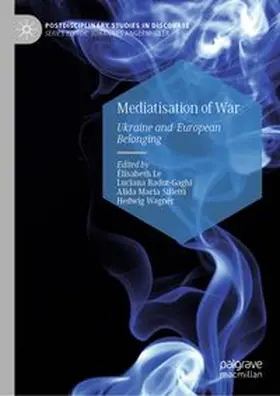Le / Radut-Gaghi / Silletti |  Mediatisation of War | eBook | Sack Fachmedien