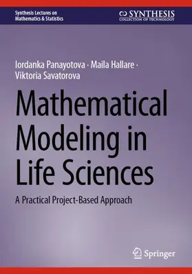 Panayotova / Hallare / Savatorova |  Mathematical Modeling in Life Sciences | Buch |  Sack Fachmedien