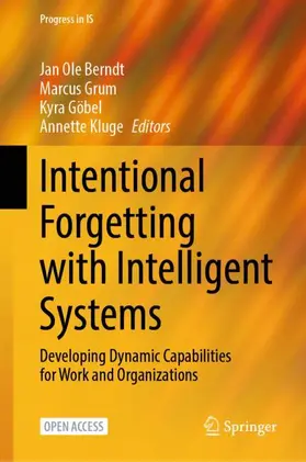 Berndt / Grum / Göbel |  Intentional Forgetting with Intelligent Systems | Buch |  Sack Fachmedien