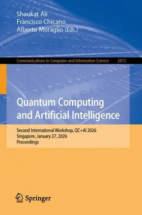 Ali / Chicano / Moraglio | Quantum Computing and Artificial Intelligence | Buch | 978-3-032-17624-0 | www.sack.de