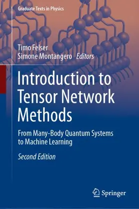 Felser / Montangero |  Introduction to Tensor Network Methods | Buch |  Sack Fachmedien