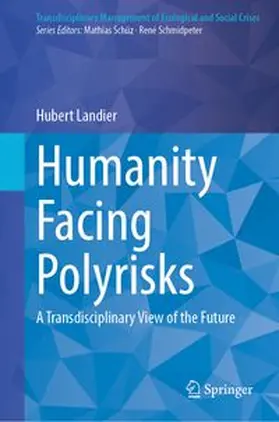 Landier |  Humanity Facing Polyrisks | Buch |  Sack Fachmedien