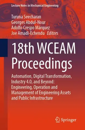 Seecharan / Abdul-Nour / Crespo Márquez |  18th WCEAM Proceedings | Buch |  Sack Fachmedien