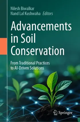Bilwalkar / Kushwaha |  Advancements in Soil Conservation | Buch |  Sack Fachmedien