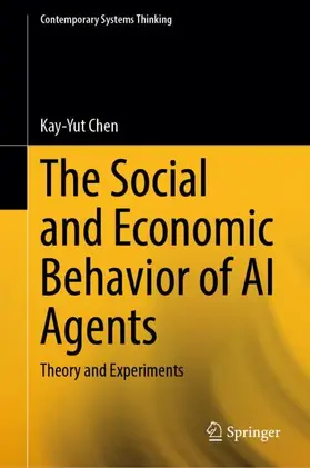 Chen |  The Social and Economic Behavior of AI Agents | Buch |  Sack Fachmedien
