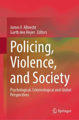 Albrecht / den Heyer |  Policing, Violence, and Society | Buch |  Sack Fachmedien