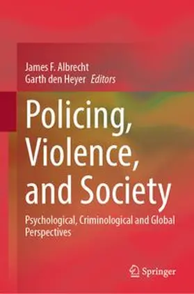Albrecht / den Heyer | Policing, Violence, and Society | E-Book | www.sack.de