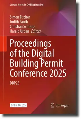 Fischer / Fauth / Schranz | Proceedings of the Digital Building Permit Conference 2025 | Buch | 978-3-032-18225-8 | www.sack.de