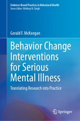 McKeegan |  Behavior Change Interventions for Serious Mental Illness | eBook | Sack Fachmedien