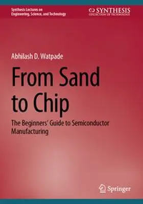Watpade |  From Sand to Chip | eBook | Sack Fachmedien