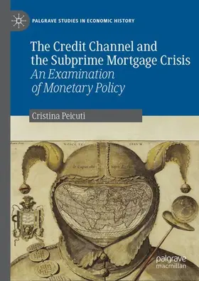 Peicuti |  The Credit Channel and the Subprime Mortgage Crisis | Buch |  Sack Fachmedien