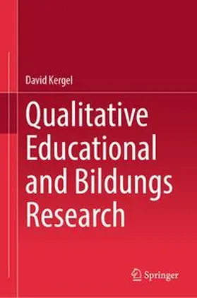 Kergel |  Qualitative Educational and Bildungs Research | eBook | Sack Fachmedien