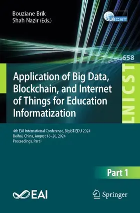 Brik / Nazir |  Application of Big Data, Blockchain, and Internet of Things for Education Informatization | Buch |  Sack Fachmedien