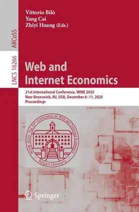 Bilò / Cai / Huang |  Web and Internet Economics | Buch |  Sack Fachmedien