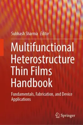 Sharma |  Multifunctional Heterostructure Thin Films Handbook | Buch |  Sack Fachmedien