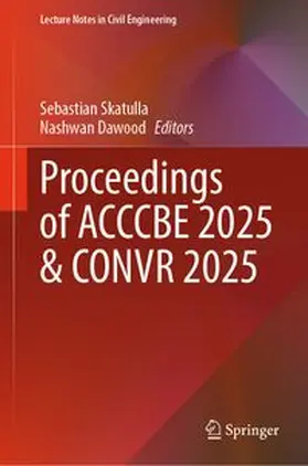 Skatulla / Dawood | Proceedings of ACCCBE 2025 & CONVR 2025 | E-Book | www.sack.de