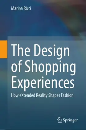 Ricci |  The Design of Shopping Experiences | Buch |  Sack Fachmedien