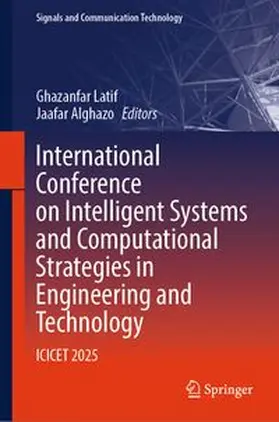Latif / Alghazo |  International Conference on Intelligent Systems and Computational Strategies in Engineering and Technology | eBook | Sack Fachmedien