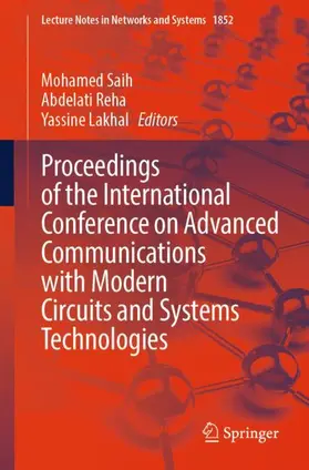 Saih / Reha / Lakhal |  Proceedings of the International Conference on Advanced Communications with Modern Circuits and Systems Technologies | Buch |  Sack Fachmedien