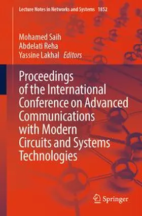 Saih / Reha / Lakhal |  Proceedings of the International Conference on Advanced Communications with Modern Circuits and Systems Technologies | eBook | Sack Fachmedien