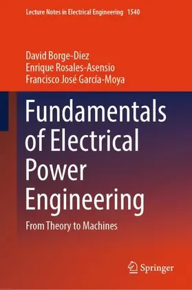Borge-Diez / Rosales-Asensio / García-Moya |  Fundamentals of Electrical Power Engineering | Buch |  Sack Fachmedien