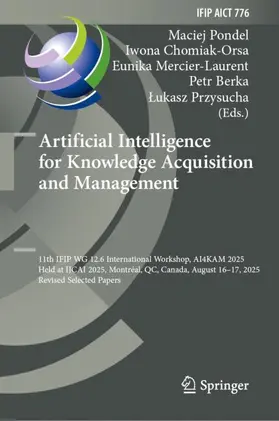 Pondel / Chomiak-Orsa / Mercier-Laurent |  Artificial Intelligence for Knowledge Acquisition and Management | Buch |  Sack Fachmedien