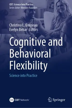 Boisseau / Behar |  Cognitive and Behavioral Flexibility | Buch |  Sack Fachmedien