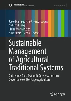 García-Álvarez-Coque / Yagi / Puzzo |  Sustainable Management of Agricultural Traditional Systems | Buch |  Sack Fachmedien
