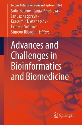 Sotirov / Pencheva / Kacprzyk | Advances and Challenges in Bioinformatics and Biomedicine | Buch | 978-3-032-19015-4 | www.sack.de