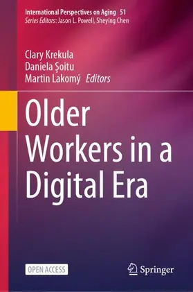 Krekula / Soitu / Lakomý |  Older Workers in a Digital Era | Buch |  Sack Fachmedien