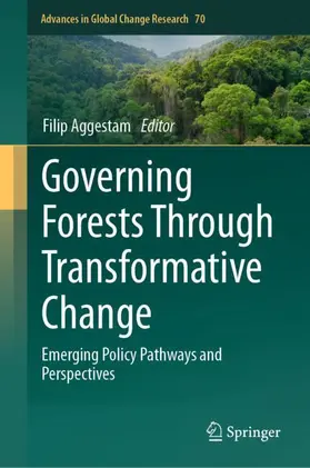 Aggestam |  Governing Forests Through Transformative Change | Buch |  Sack Fachmedien