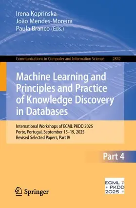 Koprinska / Mendes-Moreira / Branco |  Machine Learning and Principles and Practice of Knowledge Discovery in Databases | Buch |  Sack Fachmedien