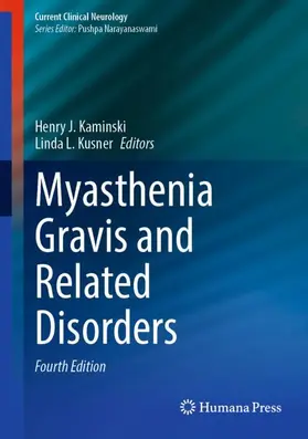 Kaminski / Kusner |  Myasthenia Gravis and Related Disorders | Buch |  Sack Fachmedien