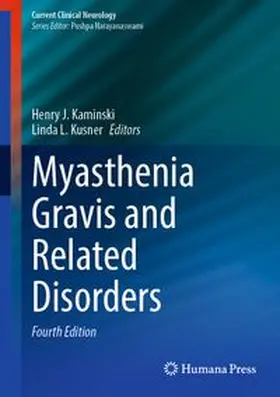 Kaminski / Kusner |  Myasthenia Gravis and Related Disorders | eBook | Sack Fachmedien