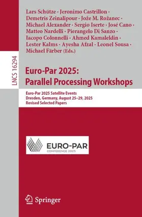 Schütze / Castrillon / Zeinalipour |  Euro-Par 2025: Parallel Processing Workshops | Buch |  Sack Fachmedien