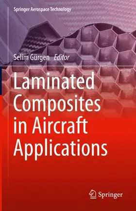 Gürgen |  Laminated Composites in Aircraft Applications | Buch |  Sack Fachmedien