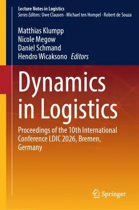 Klumpp / Megow / Schmand |  Dynamics in Logistics | Buch |  Sack Fachmedien