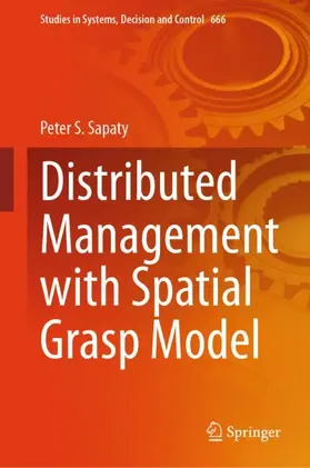 Sapaty |  Distributed Management with Spatial Grasp Model | Buch |  Sack Fachmedien