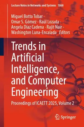 Botto Tobar / Gómez / Lozada | Trends in Artificial Intelligence, and Computer Engineering | Buch | 978-3-032-19381-0 | www.sack.de