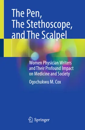 Cox |  The Pen, The Stethoscope, and The Scalpel | eBook | Sack Fachmedien